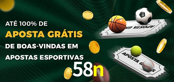 58n Ate 100% de Aposta Gratis